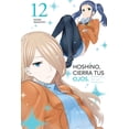 thumbnail image 1 of HOSHINO, CIERRA TUS OJOS TOMO 12, 1 of 1