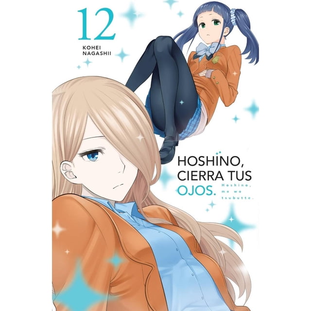 HOSHINO, CIERRA TUS OJOS TOMO 12