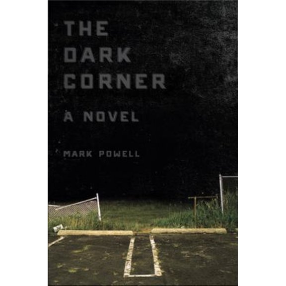 Pre-Owned The Dark Corner (Paperback) 1572339187 9781572339187