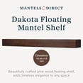 thumbnail image 3 of Mantels Direct Dakota 60 Inch Pine Wood Fireplace Mantel Shelf - Mocha, 3 of 5