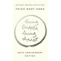Living Buddha, Living Christ: 20th Anniversary Edition, (Paperback)