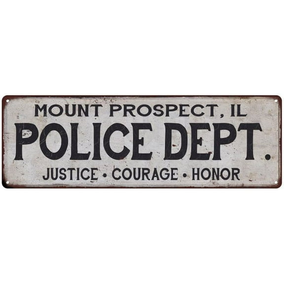 MOUNT PROSPECT, IL POLICE DEPT. Home Decor Metal Sign Gift 6x18 206180012681