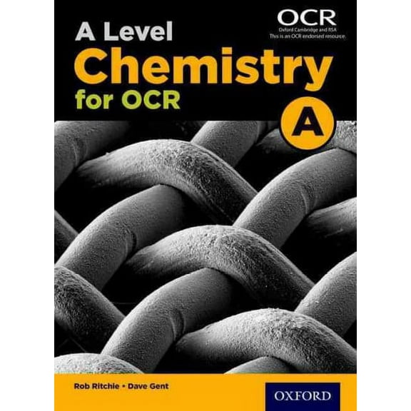 A Level Chemistry for OCR A Student Book Rob Ritchie,Dave Gent (Paperback)