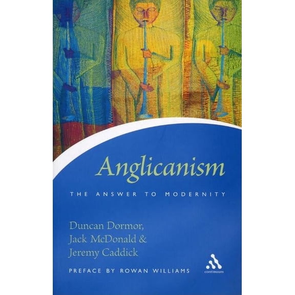 Continuum Icons Anglicanism: The Answer to Modernity, (Paperback)