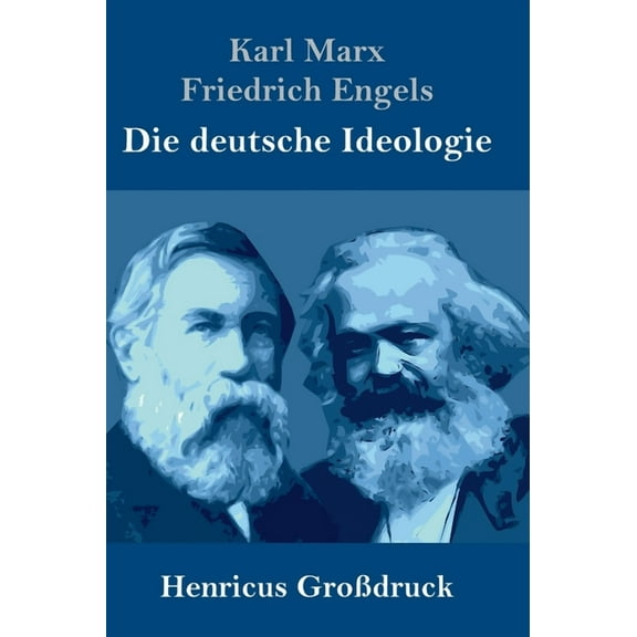 Die deutsche Ideologie (Großdruck) (Hardcover)