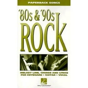 80s & '90s Rock: Melody Line, Chords and Lyrics for Keyboard, Guitar, Vocal (Paperback) by Hal Leonard Publishing Corporation (Editor)