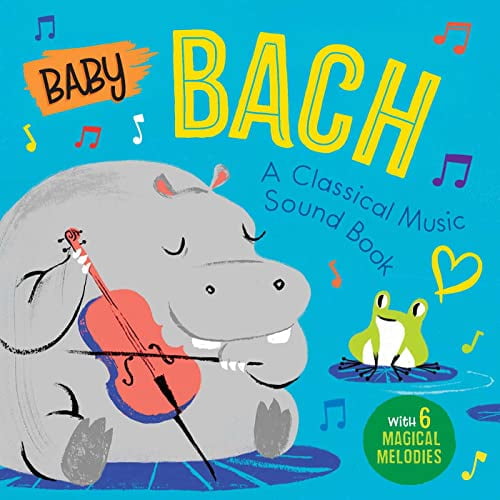 Pre-Owned Baby Bach: A Classical Music Sound Book (with 6 Magical Melodies) (Board book) 1953344534 9781953344533