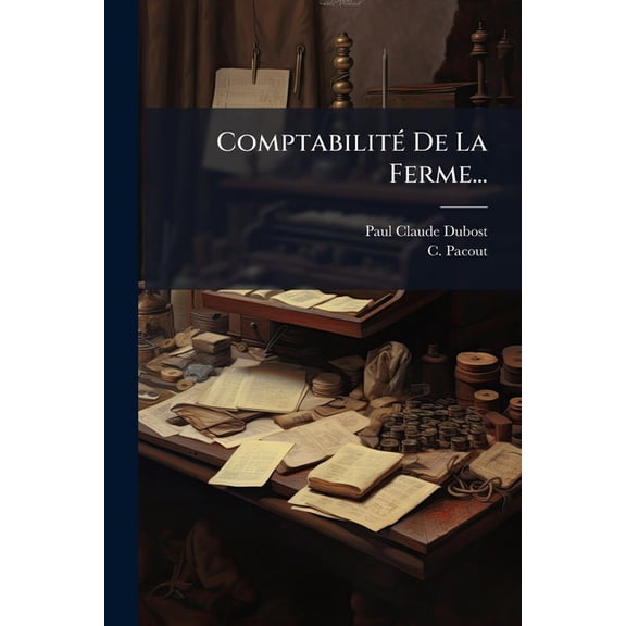 Comptabilité De La Ferme... (Paperback)