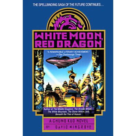 Pre-Owned White Moon, Red Dragon (Chung Kuo, Bk. 6.)