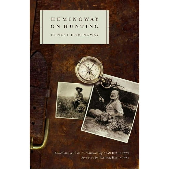 Hemingway on Hunting, (Paperback)