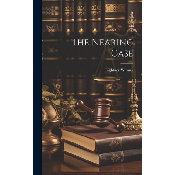 The Nearing Case, (Hardcover)