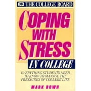 Coping With Stress in College [Paperback - Used]