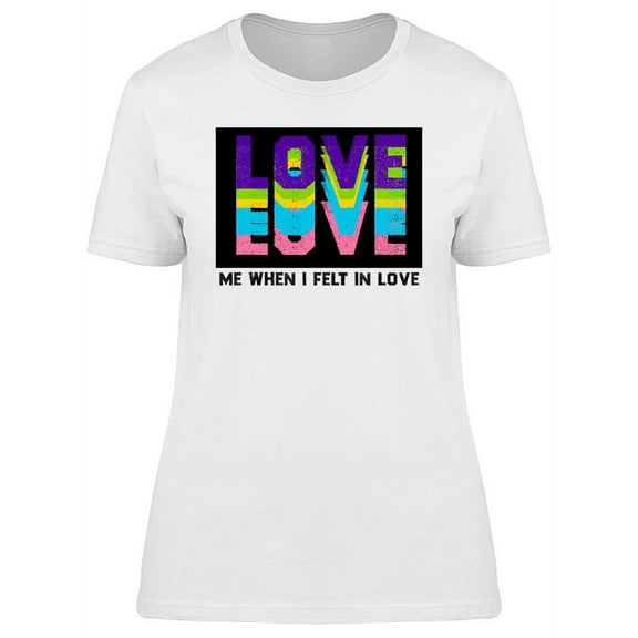 Love Me Design T-Shirt Women -Image by Shutterstock, Female XX-Large