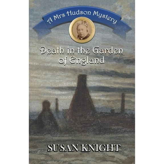 Death in the Garden of England: A Mrs Hudson Mystery (Paperback)