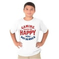 thumbnail image 5 of Gaming Makes Me Happy Crewneck T Shirts Boy Girl Teen Brisco Brands XS, 5 of 6