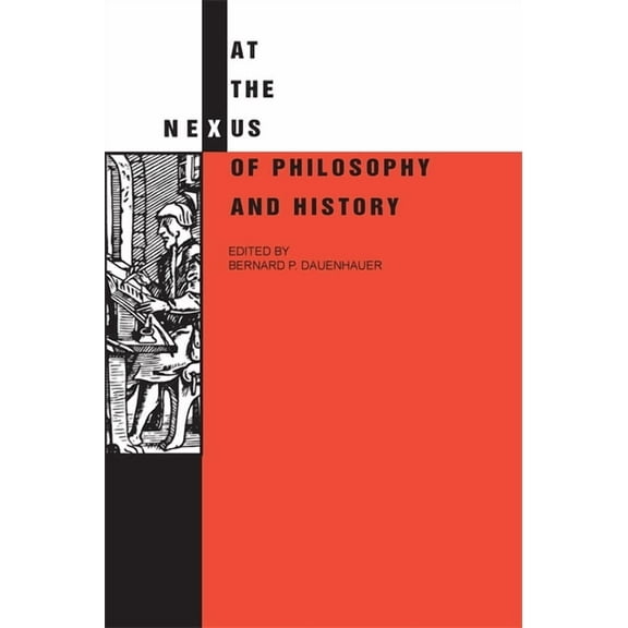 At the Nexus of Philosophy and History, (Paperback)