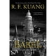 thumbnail image 1 of Libro Babel: An Arcane History Tapa Blanda, Autor R.f. Kuang, Editorial Harper Voyager, 1 of 1