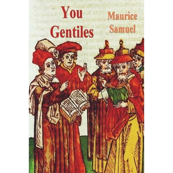 You Gentiles, (Paperback)