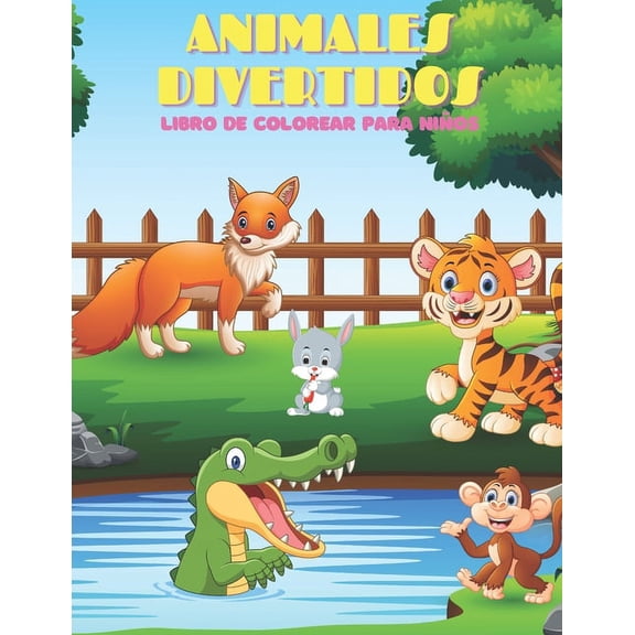 ANIMALES DIVERTIDOS - Libro De Colorear Para Niños (Paperback)