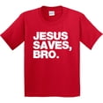 thumbnail image 3 of Inktastic Jesus Saves, Bro. Youth T-Shirt, 3 of 5