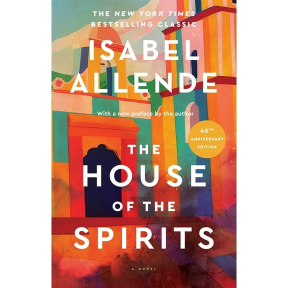 Pre-Owned The House of the Spirits (Paperback) 1501117017 9781501117015