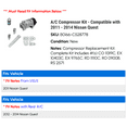 thumbnail image 2 of A/C Compressor Kit - Compatible with 2011 - 2014 Nissan Quest 2012 2013, 2 of 2