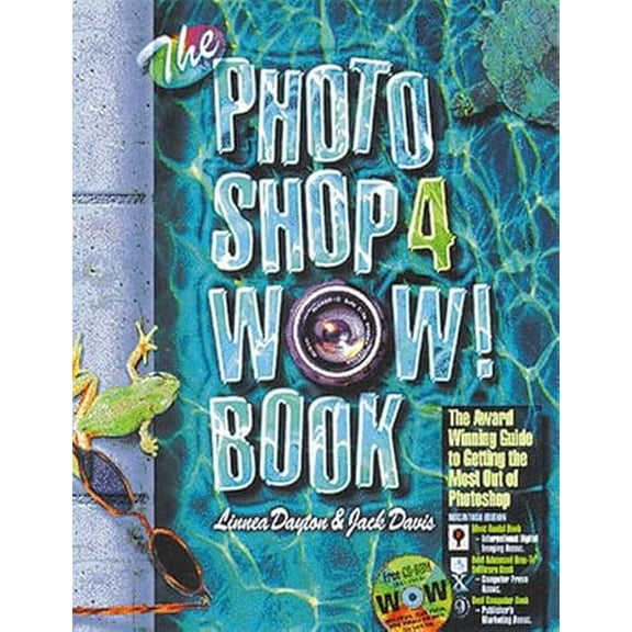 Pre-Owned The Photoshop 4 Wow! Book: Tips, Tricks, & Techniques for Adobe Photoshop 4 : Windows Edition, 9780201688573, 0201688573, Paperback,