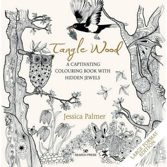 Tangle Wood - Large Format Edition: A Captivating Colouring Book with Hidden Jewels, (Hardcover)