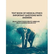 Text Book of Medical Ethics Important Questions with Answers: Text Book of Medical Ethics Important Questions with Answe, (Paperback)
