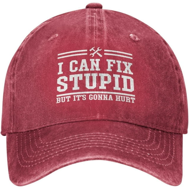 I Can Fix Stupid But It's Gonna Hurt Hats Denim Cap