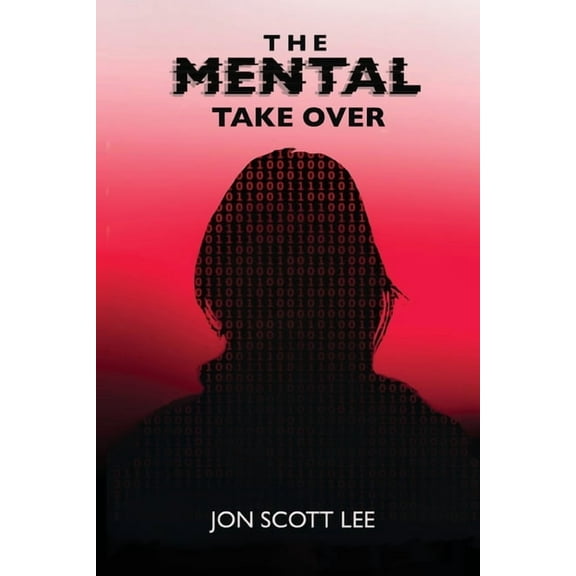 The Nova System The Mental Take Over, Book 2, (Paperback)