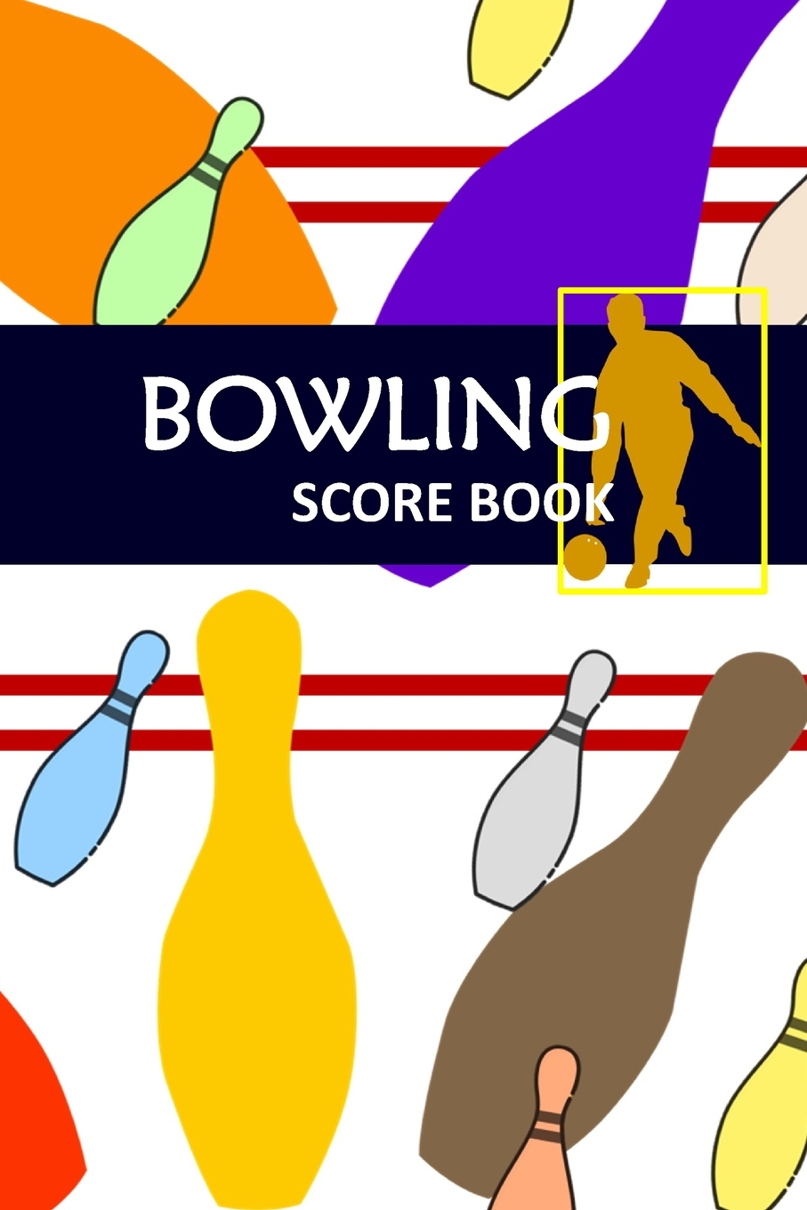 Vol. Bowling Score Book Bowling Game Record Book Track Your Scores