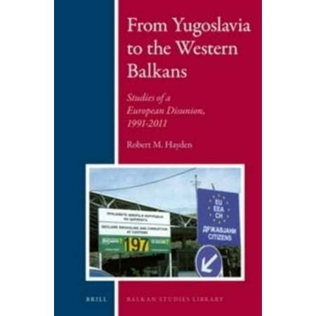 From Yugoslavia to the Western Balkans