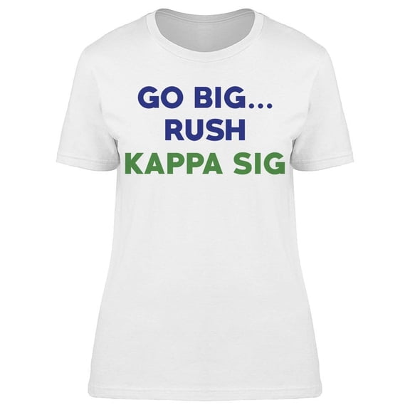 Go Big Rush Women's T-shirt