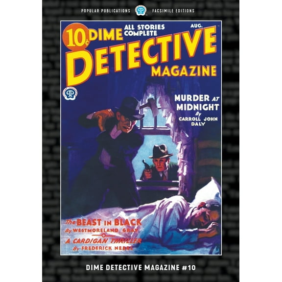 Dime Detective Magazine: Dime Detective Magazine #10: Facsimile Edition (Paperback)