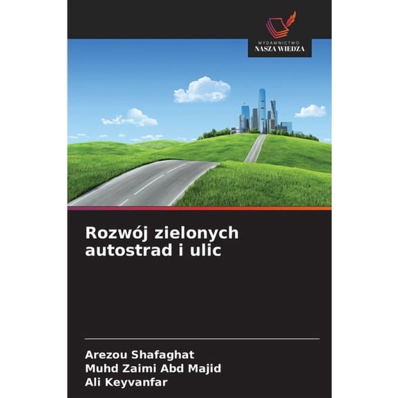 Rozwój zielonych autostrad i ulic, (Paperback)