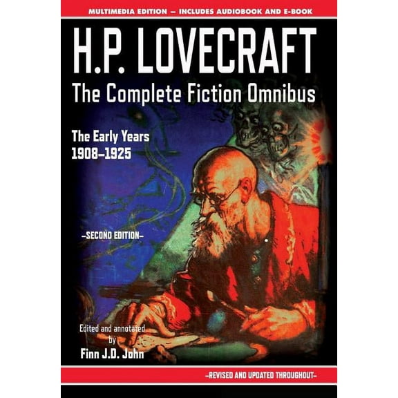 H.P. Lovecraft: The Complete Fiction Omn H.P. Lovecraft - The Complete Fiction Omnibus Collection - Second Edition: The Early Years: 1908-1925, Book 1, (Hardcover)