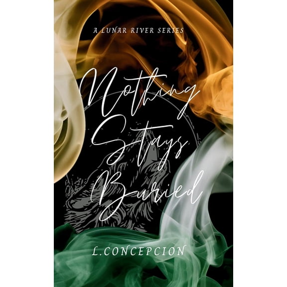 Nothing Stays Buried, (Paperback)