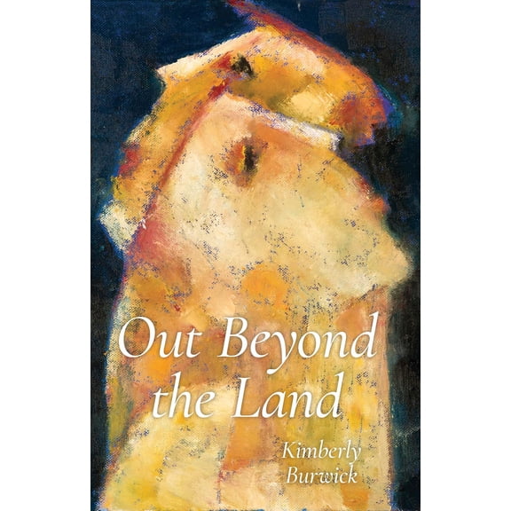 Carnegie Mellon University Press Poetry Series: Out Beyond the Land (Paperback)