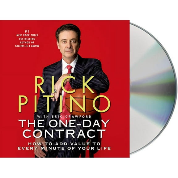 The One-Day Contract : How to Add Value to Every Minute of Your Life (CD-Audio)