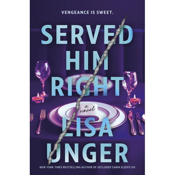 Served Him Right: A Novel (Hardcover)