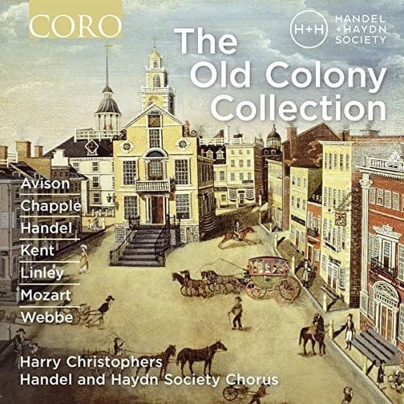 Anonymous / Christophers / Handel & Haydn - The Old Colony Collection - Music & Performance - CD