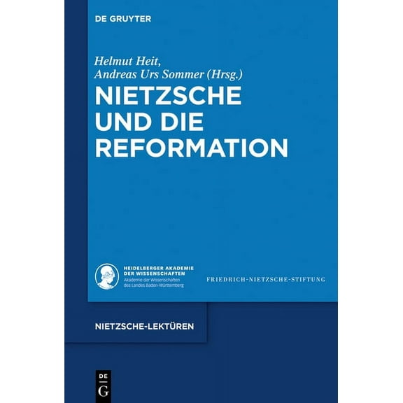 Nietzsche-LektÃ¼ren Nietzsche Und Die Reformation, Book 4, (Hardcover)