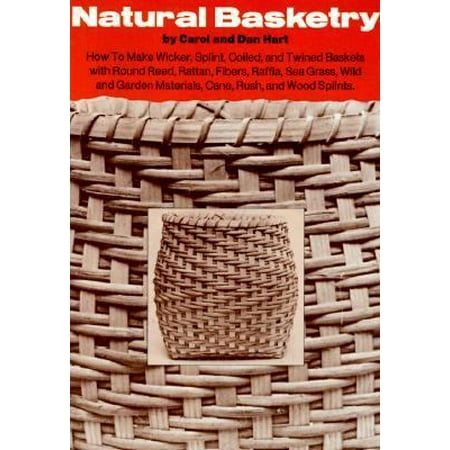 Natural Basketry [Paperback - Used]