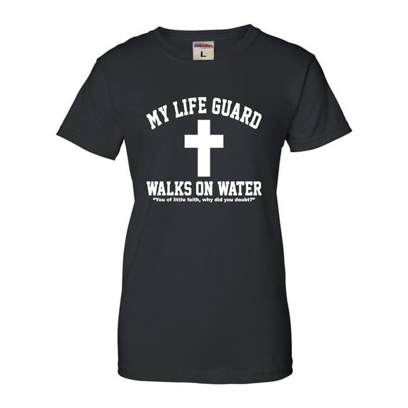Womens My Life Guard Walks On Water Christian Easter T-Shirt
