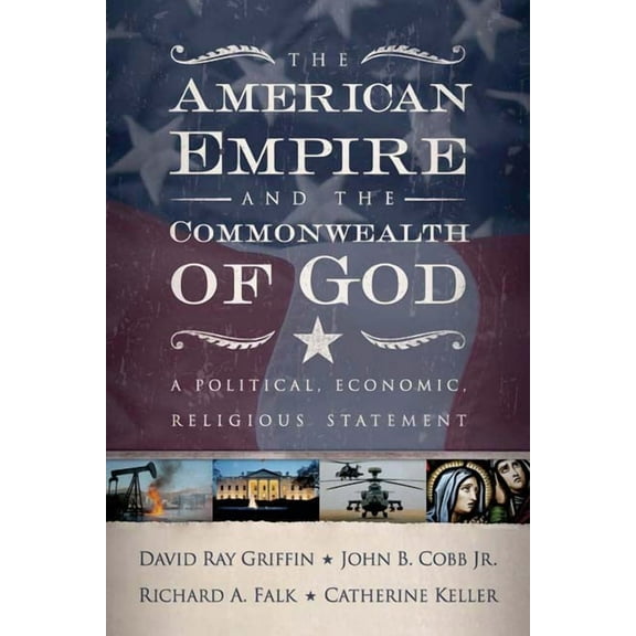 The American Empire and the Commonwealth of God (Paperback)
