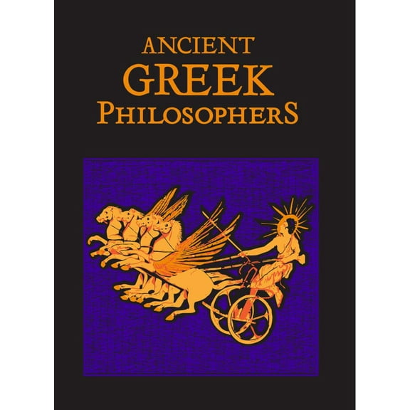 EDITORS OF CANTERBURY CLA: Ancient Greek Philosophers (Hardcover)