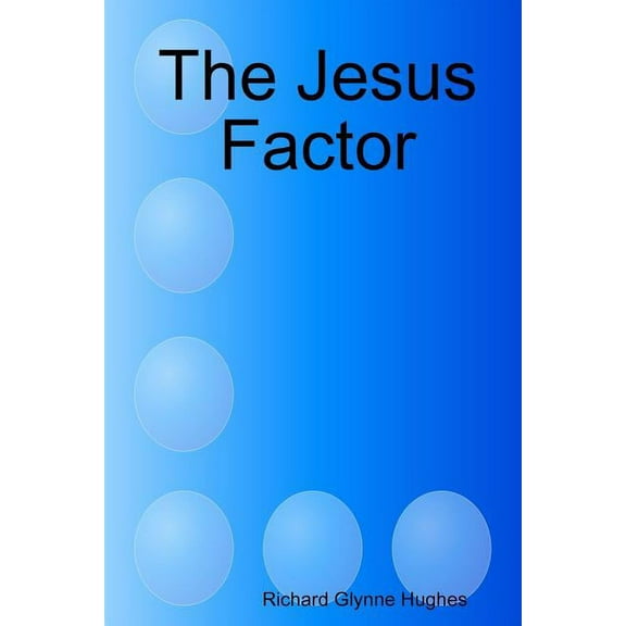 The Jesus Factor, (Paperback)