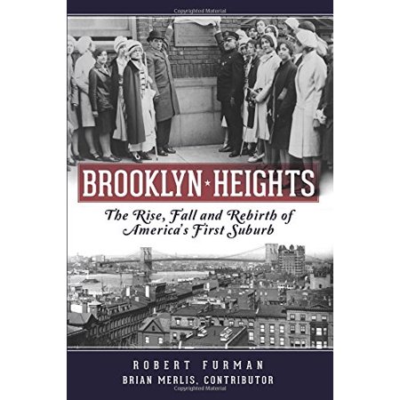 Was Brooklyn Heights the First Suburb in America