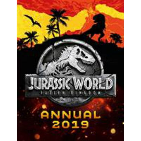 Pre-Owned Jurassic World Fallen Kingdom Annual 2019 (Hardcover) 1405291168 9781405291163